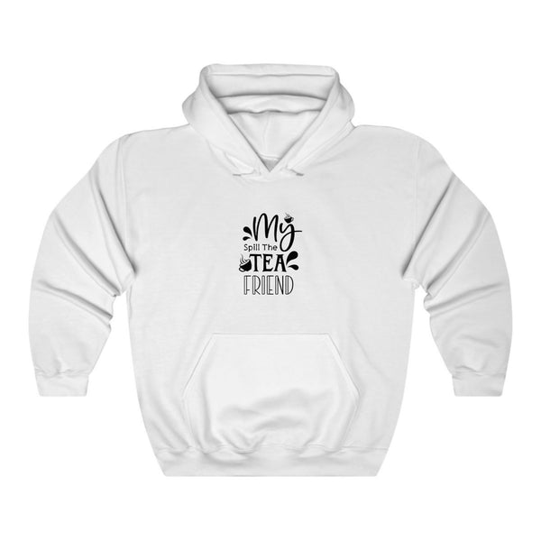 Spill the tea design Unisex Hoodie